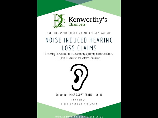 Noise Induced Hearing Loss Claims Seminar - Haroon Rashid - 2020