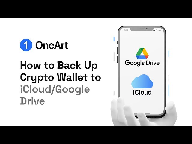 How to Back Up Crypto Wallet to iCloud/Google Drive