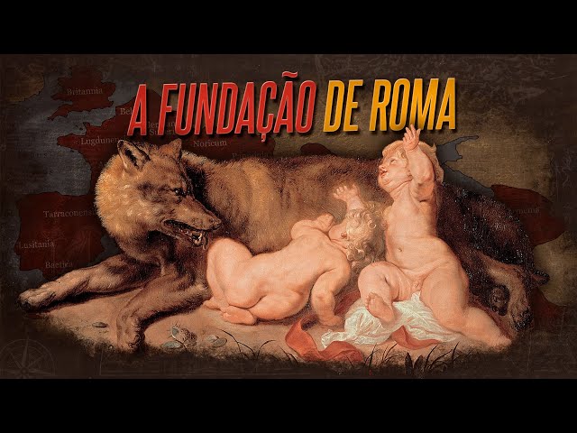 A história da fundação de Roma | Nerdologia