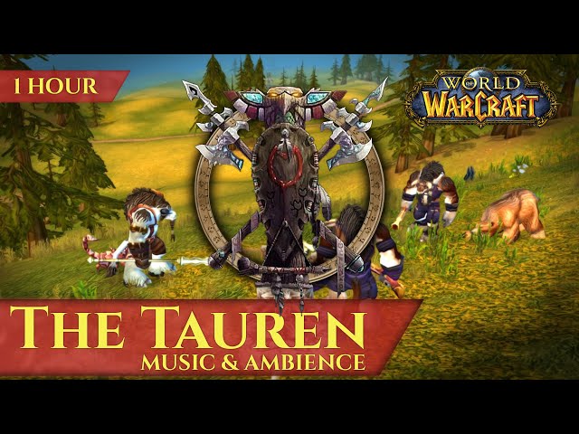 The Tauren of Vanilla - Music & Ambience (1 hour, 4K, World of Warcraft Classic)