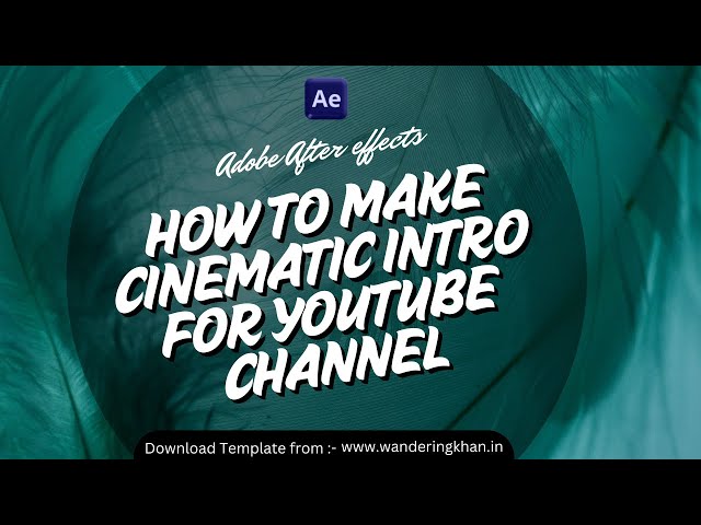 How to make Cinematic Intro for YouTube Channel | Envato elements