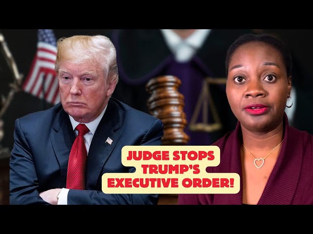 Judge Stops Trump's Executive Order!