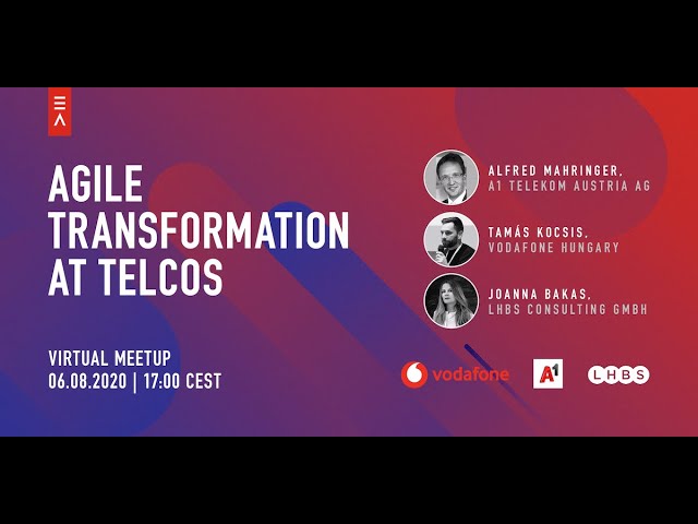 Empowering Agile Fireside Chat - Agile Transformation at Telcos