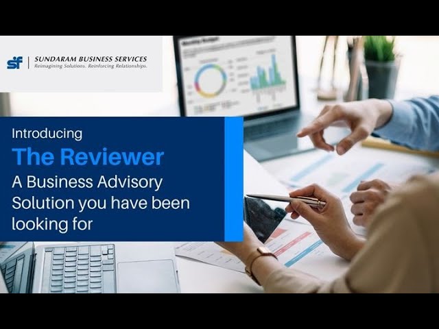 Introducing Reviewer for Business Advisory services