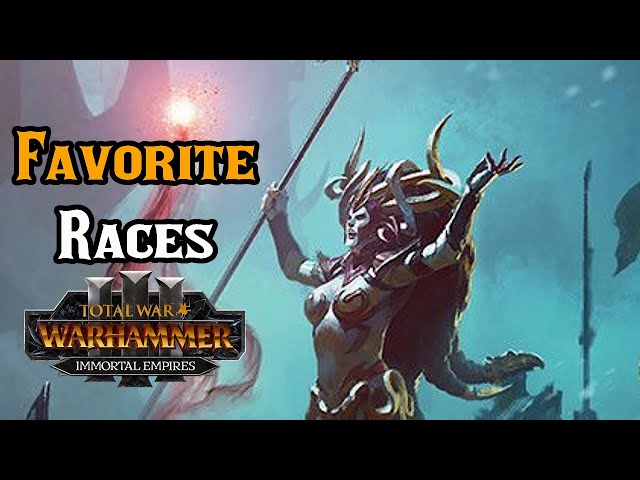 My Top 5 Favorite Races - Total War: Warhammer 3 Immortal Empires