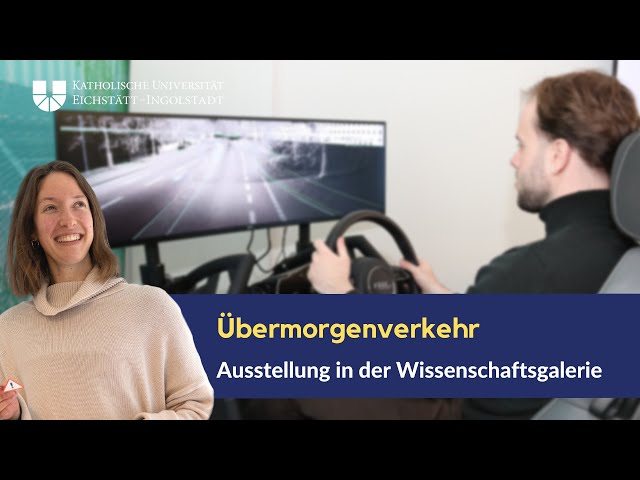 Übermorgenverkehr: Die Mobilität der Zukunft in der Wissenschaftsgalerie Ingolstadt