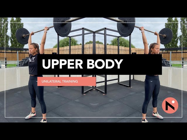 FULL WORKOUT // UPPER BODY // UNILATERAL STRENGTH // STRENGTH AND CONDITIONING