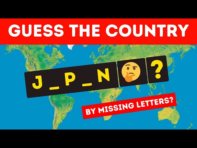 Guess The Country By Missing Letters | Country Quiz