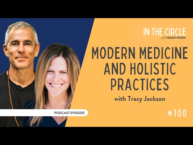 Modern Medicine and Holistic Practices in Addiction Recovery with Tracy Jackson