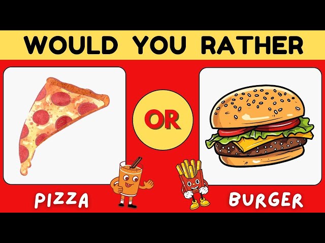 WOULD YOU RATHER 🍕🥞FOOD EDITION 😋🤩 BRAIN BREAK QUIZ