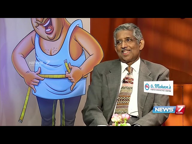 நீரிழிவு நோய் குறித்து பத்மஸ்ரீ Dr. மோகன் - News7-2019