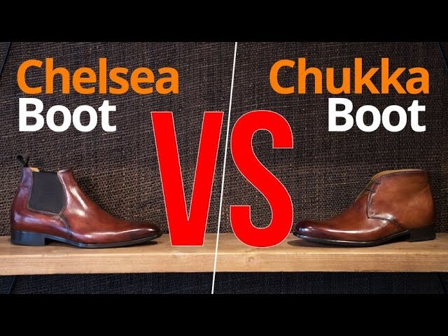 Chukka VS Chelsea...Which Boot Is Best?