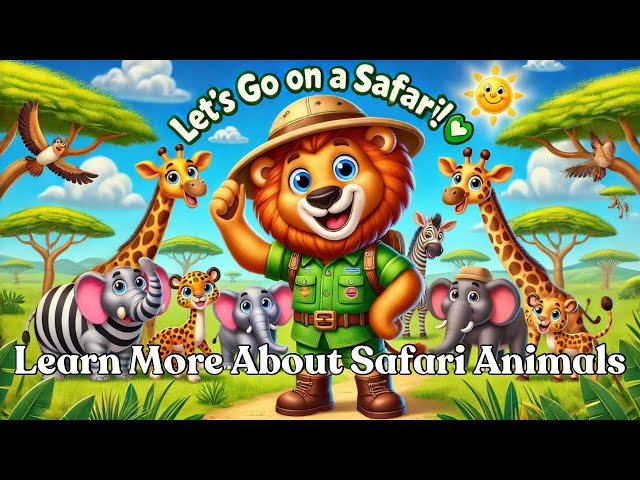 Introducing Safari Animals! | Fun & Educational Animal Song for Kids 🦓🎶