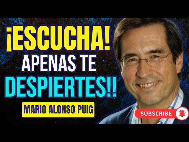 DR. MARIO ALONSO PUIG, Como sacar tu máximo potencial del interior y transformas tu vida. DISCURSO