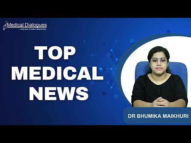 TOP MEDICAL NEWS  13 .2. 2025