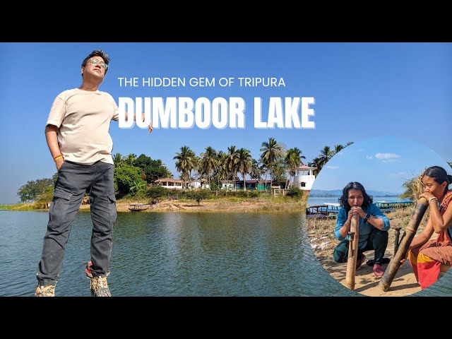 Dumboor Lake Tripura | Narkelkunja Resort Tripura |  Boating at Dumboor from Mandirghat