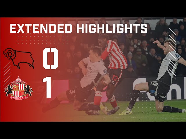 Extended Highlights | Derby County  0 - 1 Sunderland AFC