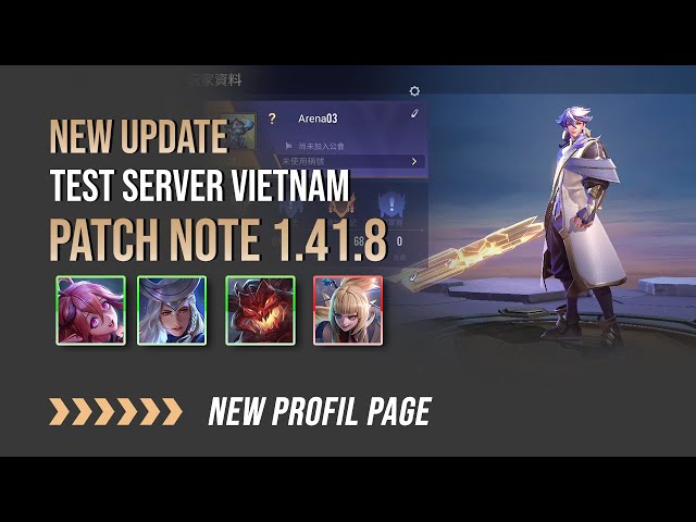 NEW UPDATE TEST SERVER VIETNAM PATCH 1.41.8 | AOV, ROV, 傳說對決,Liên Quân, Arena Of Valor