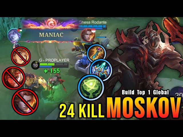 24 Kills + MANIAC!! Next Level Play Moskov Super Fast ATK Speed - Build Top 1 Global Moskov ~ MLBB