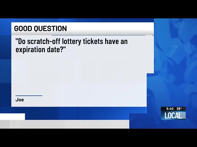 Good Question: Do scratch-off lottery tickets have an expiration date?