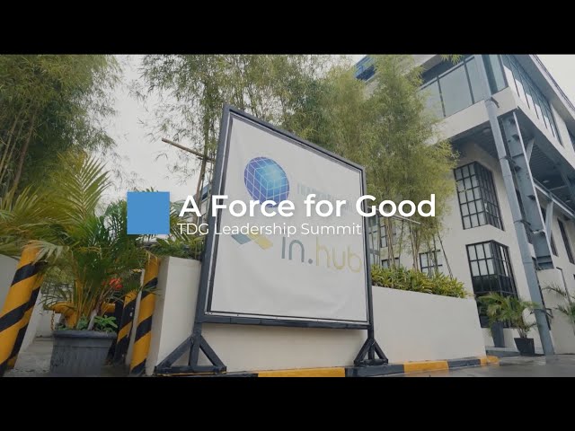 A Force for Good - TDG Leadership Summit