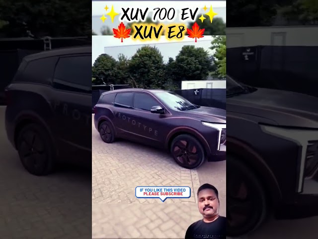 Mahindra XUV E8 || XUV 700 Electric ✨🍁 #electriccar #xuv700 #evcars #evcar