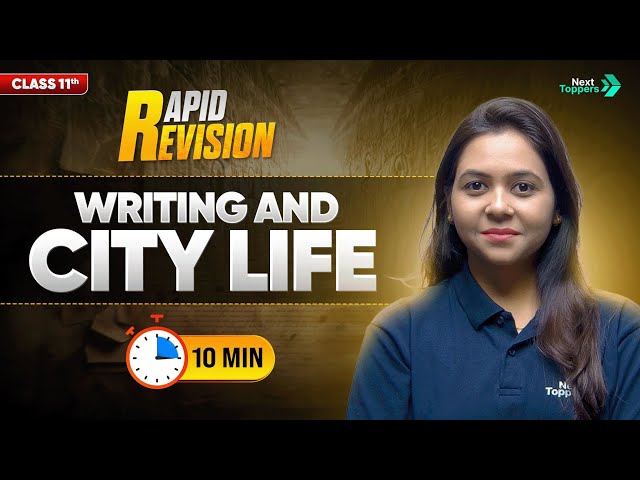 Writing and City Life  | CBSE Class 11 History | Full Chapter in 10 Mins | Rapid Revision