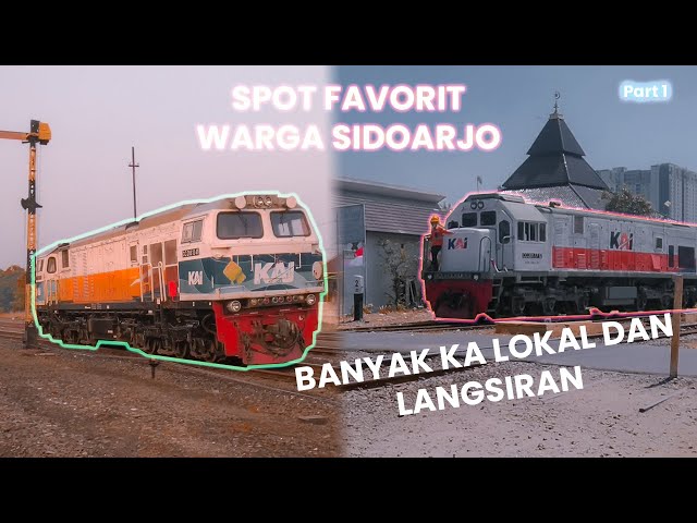 TEMPAT FAVORIT WARGA SIDOARJO MELIHAT KERETA | Hunting di Sidoarjo part 1