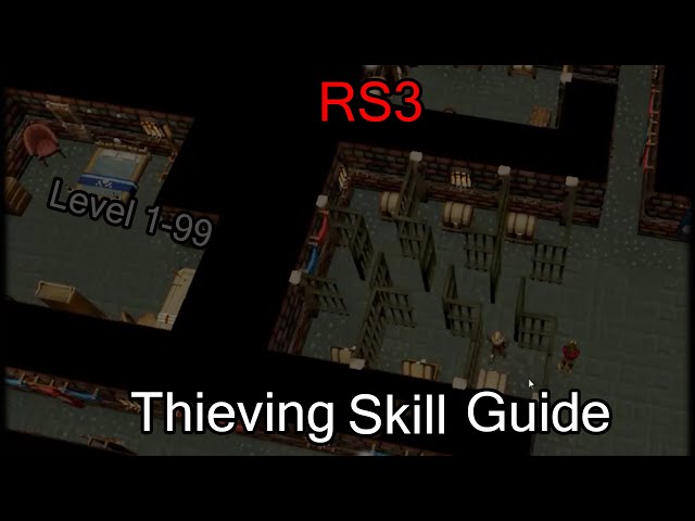 RS3: Thieving Skill Guide 1-99 2022 🔑