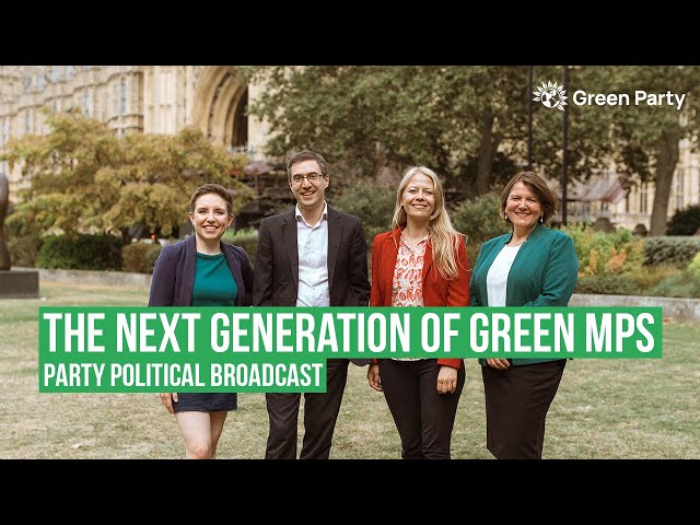 The next generation of Green MPs - Party Political Broadcast Autumn 2023