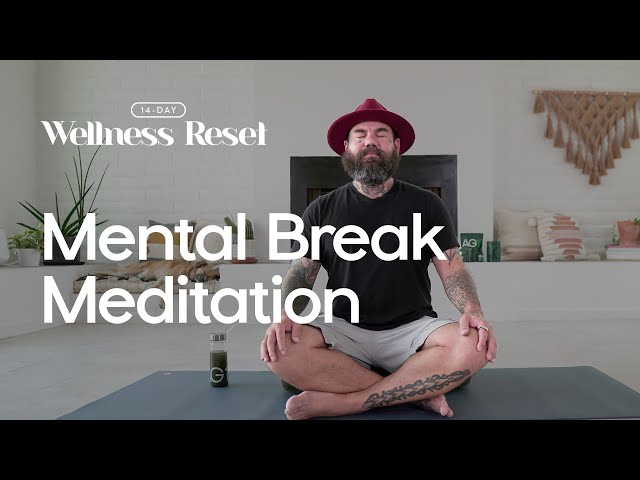 Guided Meditation for A Mental Reset | Day 6 & 13 | Wellness Reset