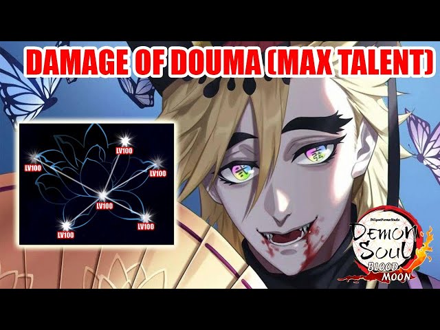 Demon Soul Simulator - Damage Of Douma With MAX Talent