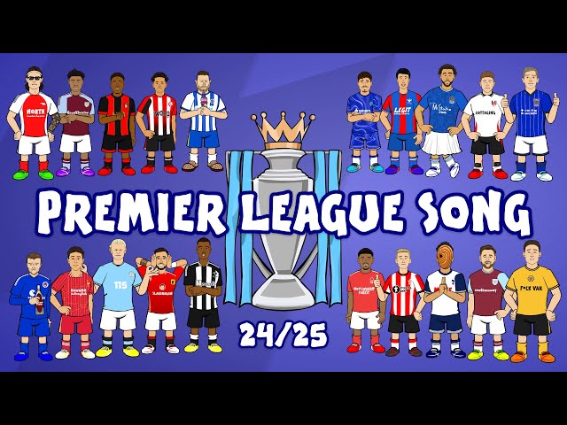 PREMIER LEAGUE SONG 24/25🎵