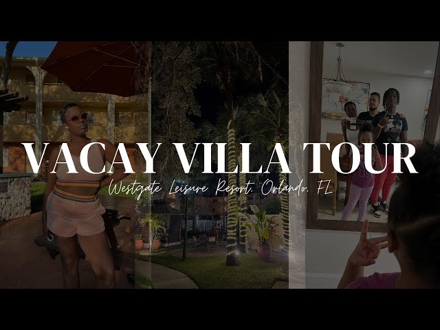 Westgate Leisure Resort Room Tour 2022/2bed 2bath Villa #familyvacation #familyvlogs #vacationvilla