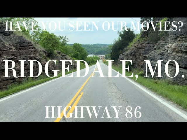 Highway 86 in Ridgedale, MO. (4K)