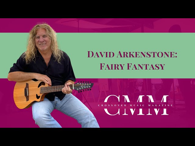 David Arkenstone Returns to a Magical Realm with "Fairy Fantasy" | Exclusive Interview