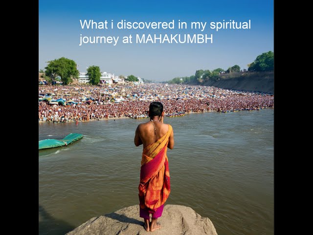 Want a Life Changing Experience? Attend Mahakumbh Like I Did!