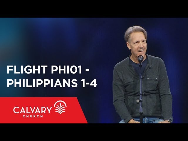 Philippians 1-4 - The Bible from 30,000 Feet  - Skip Heitzig - Flight PHI01