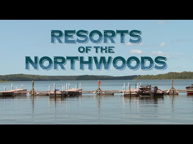 Resorts of the Northwoods