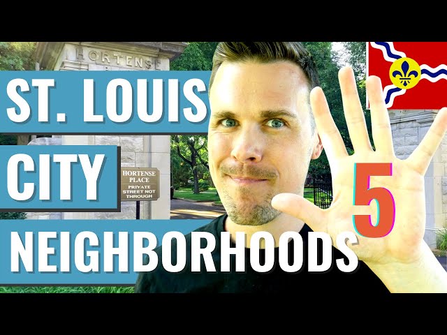 Top 5 Neighborhoods in St. Louis City | Moving to St. Louis