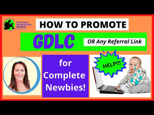 How to Promote GDLC for Complete Newbies |  Affiliate Marketing for Newbies