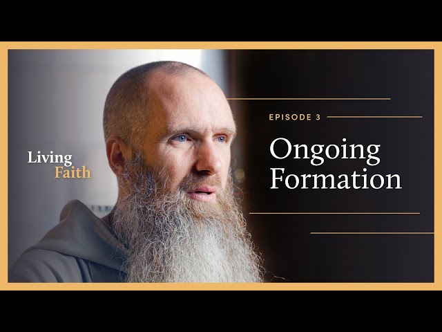 Ongoing Formation | Episode 3 | LIVING FAITH | Fr Columba Jordan CFR