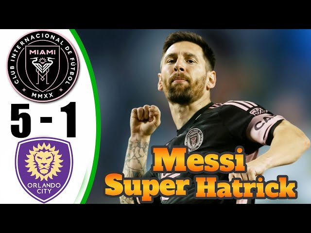 Messi On Fire 💥 Inter Miami vs Orlando City 5-1 - All Goals & Highlights - 2025