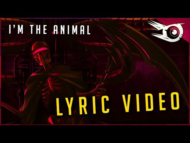 Iris - I'm The Animal (Lyric Video)