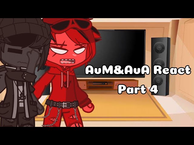 AvM&AvA React || Part 4 || All credits in the description | Characters from @alanbecker