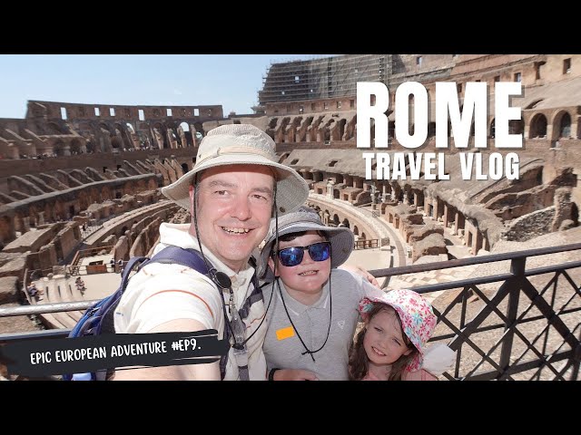 Rome Travel Vlog | City Tour | Colosseum | Roman Forum | Epic European Adventure #EP9