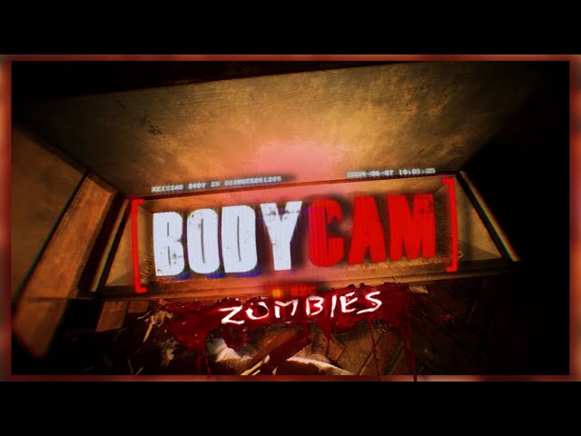 BODYCAM Zombies is on a WHOLE OTHER LEVEL