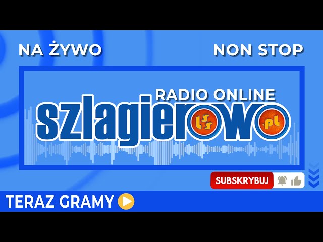 Szlagierowe Radio 24/7 - największe śląskie przeboje!