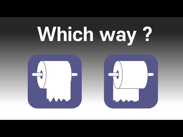 Which side should the toilet paper go?