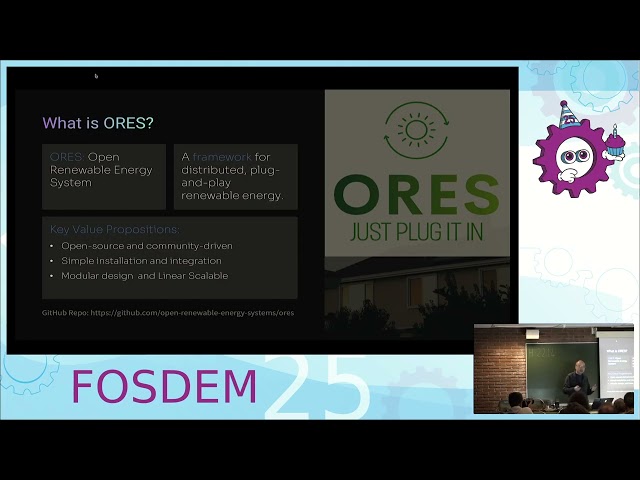 FOSDEM 2025 Energy Devroom: Empowering Sustainable Futures: Exploring ORES & Its Latest Innovations